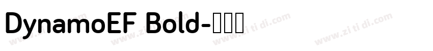 DynamoEF Bold字体转换